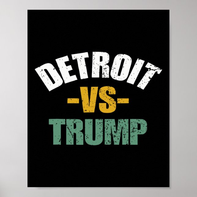 Poster Détroit Contre Trump Élection Anti-Trump 2024 Vote (Devant)