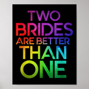 Poster Deux Mariées Sont Meilleures Qu'Une Lgb Mariage Le