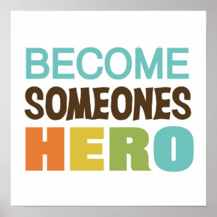 Poster Devenez un héros de Someones
