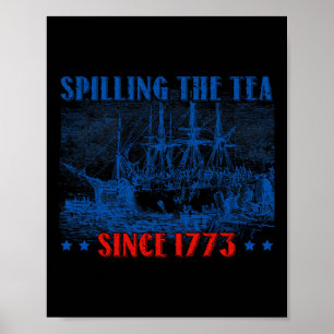 Poster Déverser Le Thé Depuis 1773 Le Quart De Juillet In