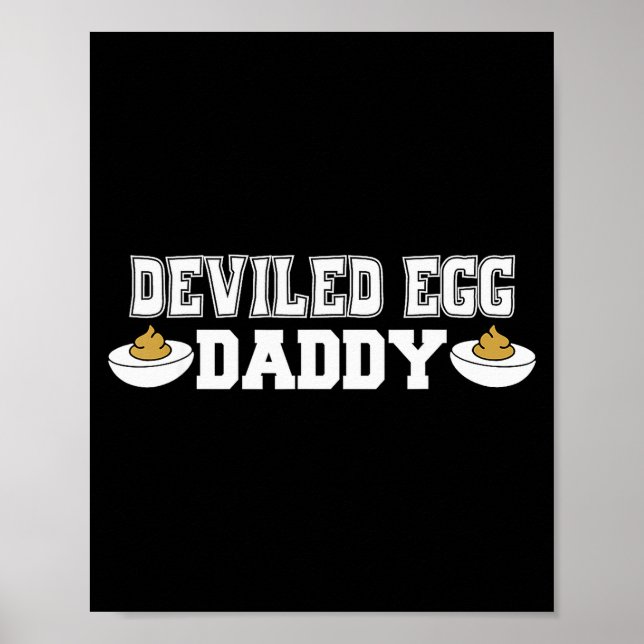 Poster Deviled Egg Daddy - Funny Thanksgiving Deviled Egg (Devant)