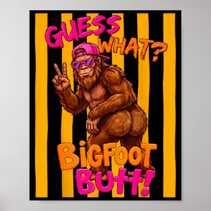 Poster Devinez quoi bigfoot fessier drôle sasquatch squat