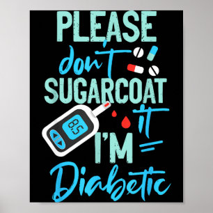 Poster Diabète de type 1 Sensibilisation N'enrobe pas de