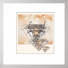 Poster Diamond Life 