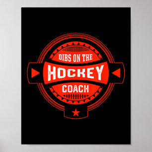 Poster Dibs Sur L'entraîneur De Hockey Citations Joueur D