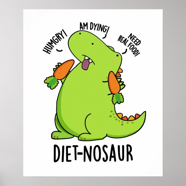 Poster Diet-nosaur Dinosaure Drôle Puns (Devant)