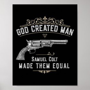 Poster Dieu a créé l'homme Samuel Colt les a rendus égaux