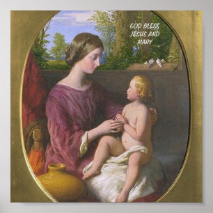POSTER DIEU BÉNISSE JÉSUS ET MARIE
