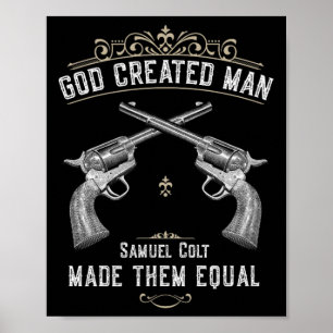 Poster Dieu Créé Homme Samuel Colt Les A Fait Égaux 1