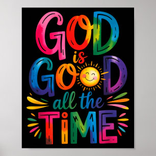 Poster Dieu Est Bon Tout Le Temps Jésus-Christ Chrétien G