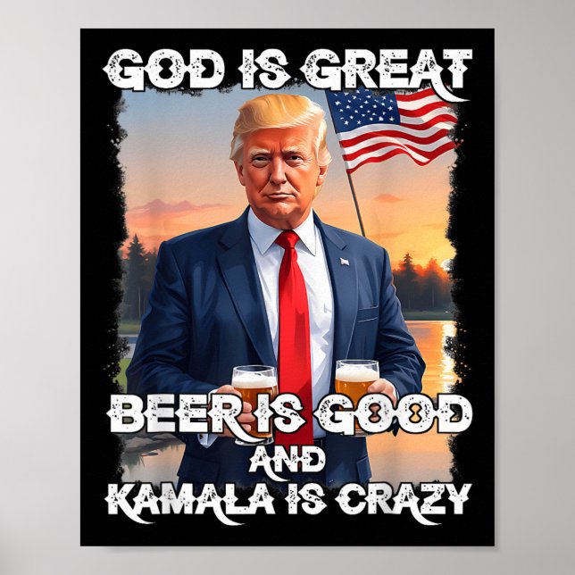 Poster Dieu Est Grande Bière Est Bonne Et Kamala Sont Fou (Devant)