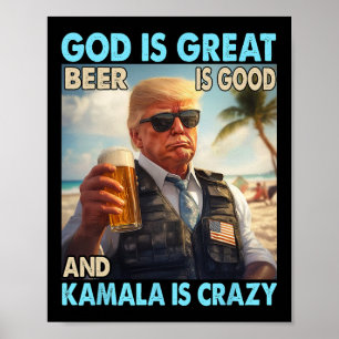 Poster Dieu Est Grande Bière Est Bonne Et Kamala Sont Fou