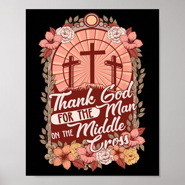 Poster Dieu Merci Pour L'Homme Sur La Croix Du Milieu (Devant)