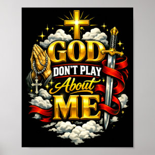 Poster Dieu ne plaisante pas à mon sujet Foi chrétienne R