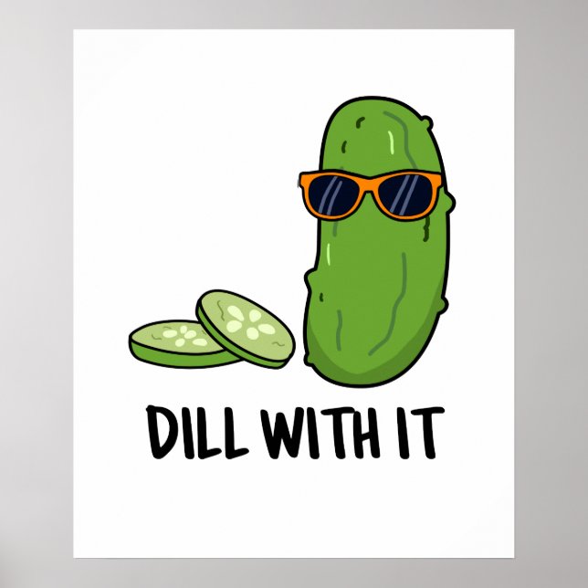 Poster Dill Avec Il Dill Dill Picket Pun (Devant)