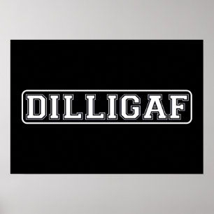 Poster DILLIGAF - Drôle, grossier "fais je regarde comme