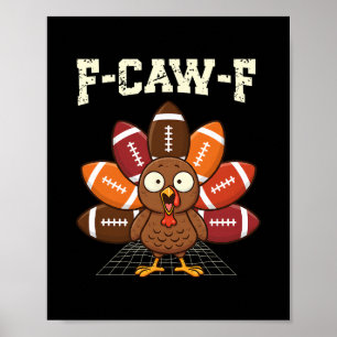Poster Dinde drôle F-caw-f Footll jeu d'humour de Thanksg