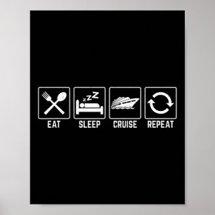 Poster Dîner Croisière Sleep Répéter Vacances Croisière F
