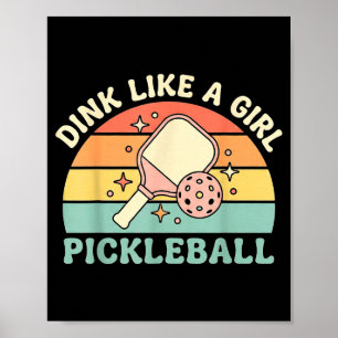Poster Dink comme une fille mignon pickleball rétro fémin