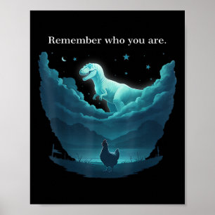 Poster Dino Poulet Rappelle-Toi Qui Tu Es Pour Hommes Fem