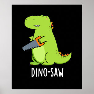 Poster Dino-scie Funny Dinosaur Outil jeu de mots Dark BG