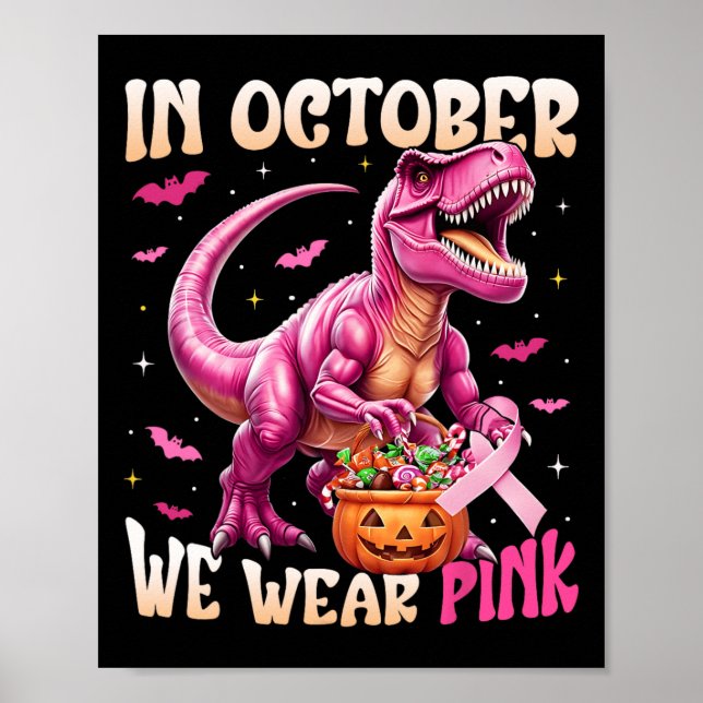 Poster Dinosaure En Octobre Nous Portons Le Cancer Du Sei (Devant)