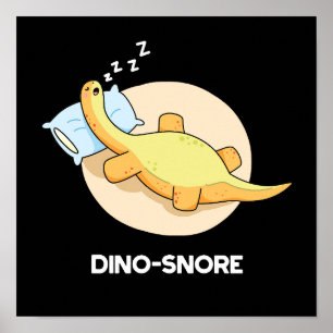 Poster Dinosnore Dinosaure Dormir Dinosaure Pun Dark BG