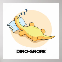Poster Dinosnore Dormir Dinosaure Pun