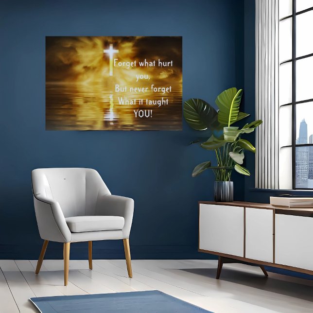 Poster Dire Oubliez Ce Qui Vous Fait Mal Inspirationnel (Créateur téléchargé)