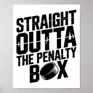 Poster Directement de la boîte de pénalité Funny Hockey I