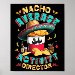 Poster Directeur Nacho Activité moyenne Directeur Cinco D