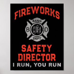 Poster Directeur Sécurité Fireworks Je Vous Exécute Juste