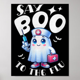 Poster Dis Bonjour à la grippe Halloween Infirmière Fantô