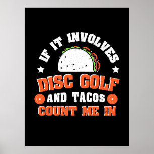 Poster Disc Golf and Tacos Count Me In