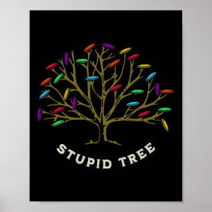 Poster Disc Golf - Arbre Stupide Drôle Sarcastique 