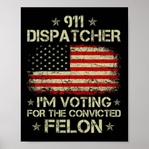 Poster Dispatcher Je vote pour le Felon Funn condamné