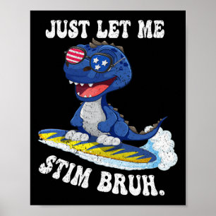Poster Dit Drôle Juste Laissez-Moi Autism Bruh En Avril