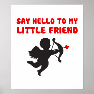Poster Dites bonjour à ma petite Saint-Valentin d'ami