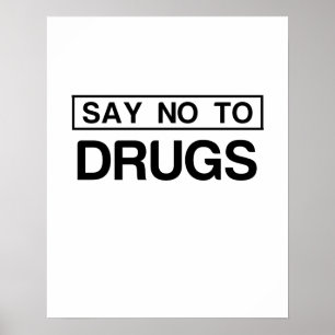 POSTER DITES NON AUX DROGUES