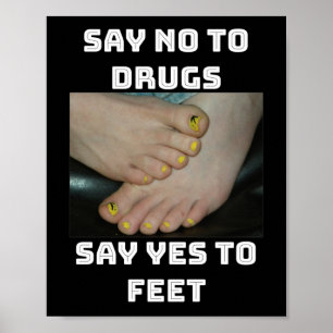 Poster Dites non aux drogues, dites oui à pieds (ambre)