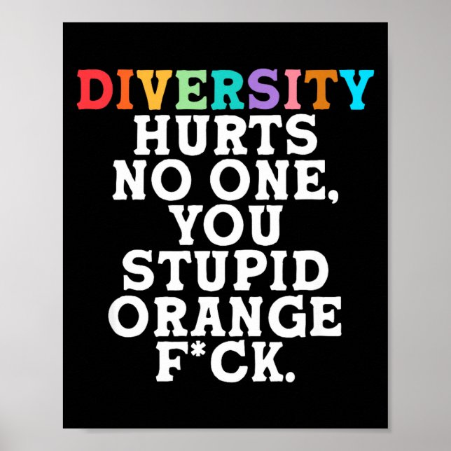Poster Diversity Hurts You Stud Orange Fck Funny Slogan  (Devant)
