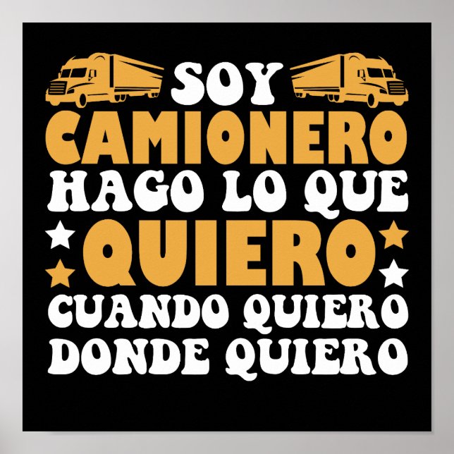 Poster Divertido Soy Camionero Hago Lo Que Quiero (Devant)