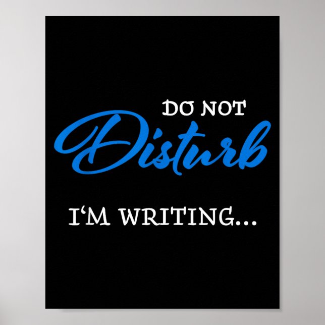 Poster Do Not Disturb - I'm Writing  (Devant)