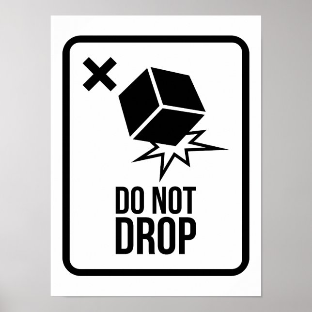 Poster Do not drop  (Devant)