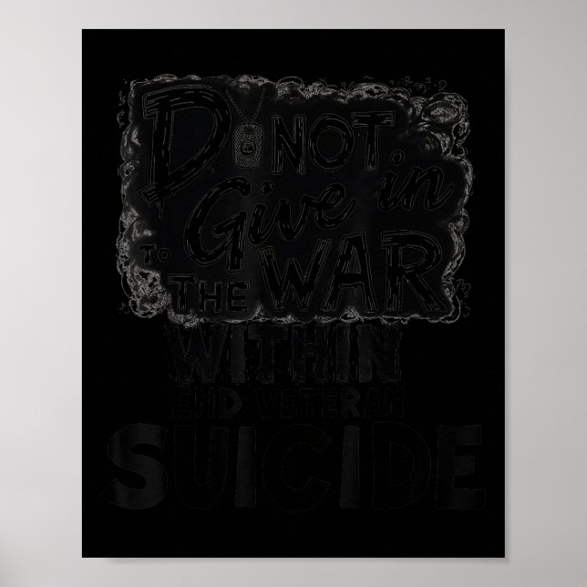 Poster Do Not Give In To The War Within End Veteran Suici (Devant)
