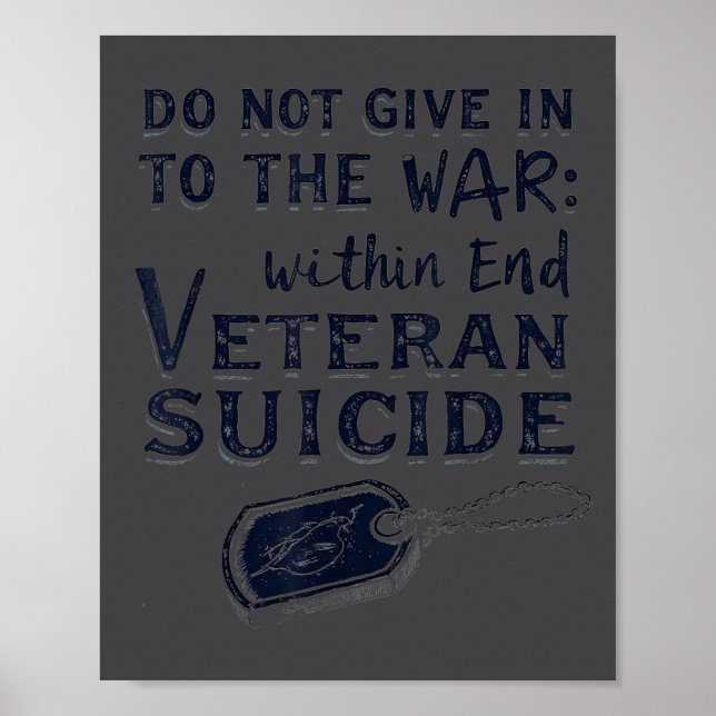 Poster Do Not Give In To The War Within End Veteran Suici (Devant)