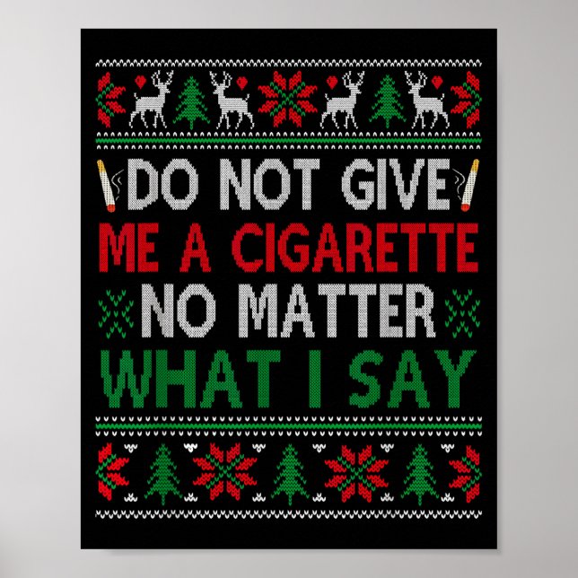 Poster Do Not Give Me Cigarette No What I Say Ugly Christ (Devant)