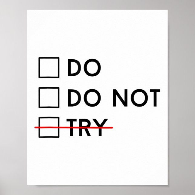 Poster Do Or Do Not Try Is No Option Motivational  (Devant)