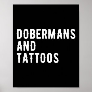 Poster Dobermans Et Tattoos Doberman Propriétaire Chien E
