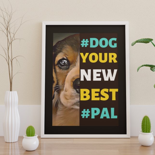 Poster #Dog, votre nouveau meilleur #Pal...Beagle (Créateur téléchargé)